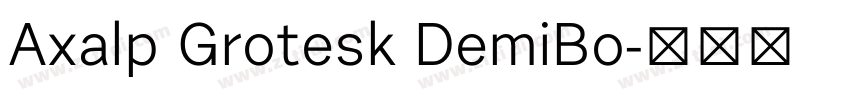 Axalp Grotesk DemiBo字体转换